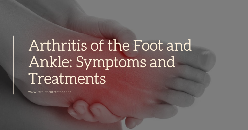 arthritis of the foot and ankle