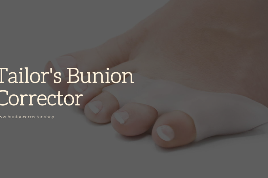 tailors bunion corrector